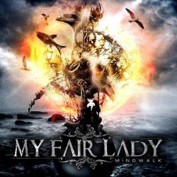 My Fair Lady : Mindwalk